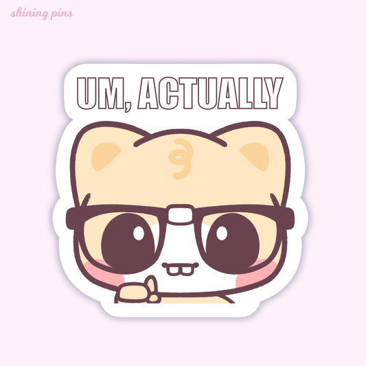 'Um Actually' Soybean Sticker